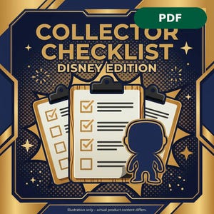 Peut inclure: Une liste de contrôle de collectionneur PDF numérique pour l'édition Disney, avec trois presse-papiers à cocher et une silhouette de personnage stylisée sur un fond bleu foncé et doré avec des étoiles et le texte Collector Checklist Disney Edition.