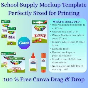 School Supply Templates, Crayola Template, Markers,Color Pencil,Crayon Box, Drag and Drop, Personalized School Supplies, Elmers glue, Sized