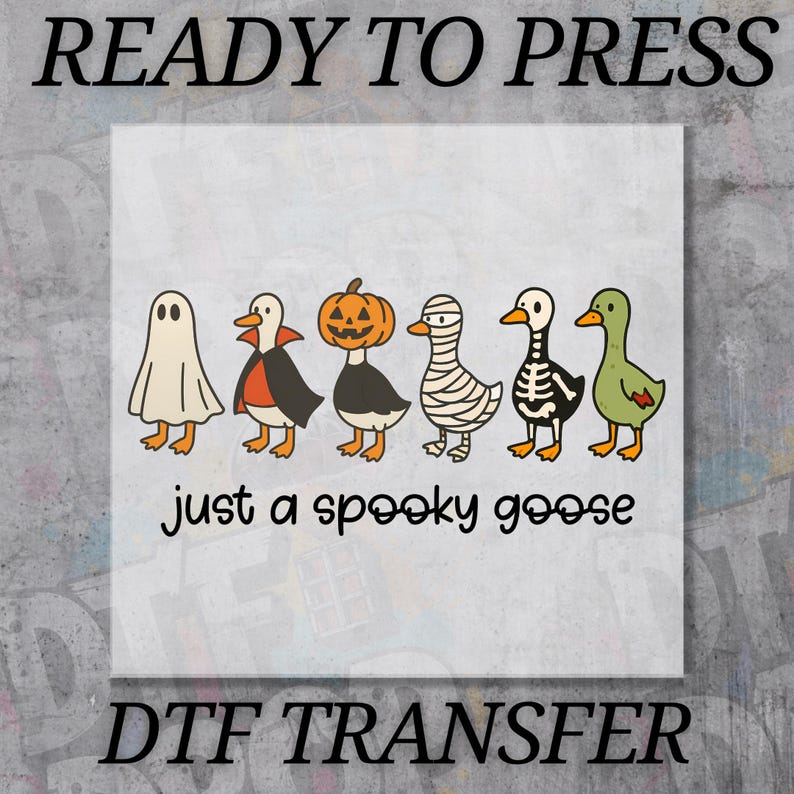 Halloween DTF Transfer, Spooky Season Ready to Press Heat Transfer, Silly Goose Fall Shirt Design, Autumn Sublimation Direct to Film Print
