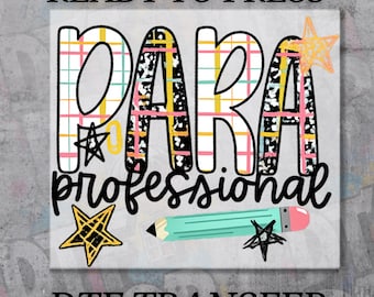 Para Professional Plaid Letters DTF Transfer, Paraprofessional Doodle Star DTF, Back to School Ready to Press, Teacher Heat Transfer