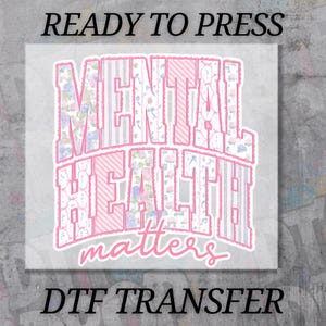 Mental Health Matters DTF Transfer, Ready to Press, Preppy Patchwork Coquette, Self Care Floral Gingham Shirt Design