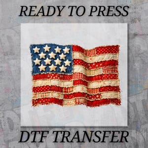 May include: A patriotic DTF transfer design featuring a distressed American flag. The flag has a denim blue field with white stars and red and white striped sections. The words "READY TO PRESS" and "DTF TRANSFER" are printed above and below the flag.