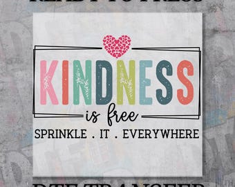Kindness Is Free DTF Transfer, Ready to Press Retro Be Kind Inspirational Quote