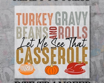 Funny Thanksgiving DTF Transfer: Turkey Gravy Beans Rolls Shirt Print