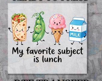 My Favorite Subject Is Lunch DTF Transfer, Funny Back To School Shirt, Cafeteria Crew, Retro Lunch Lady Ready To Press Iron On