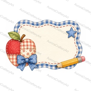 May include: A decorative label with a blue and white gingham border, featuring a patchwork apple with a blue polka dot bow, a small blue star, and a yellow pencil with a pink eraser. The centre is a blank, cream-coloured space for text.