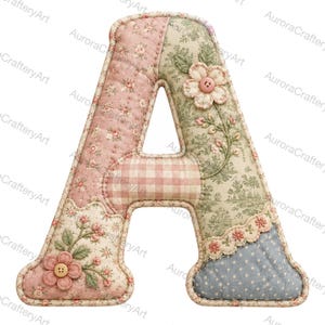May include: A quilted fabric letter A featuring a patchwork design with various patterns including pink floral, light pink gingham, sage green toile, and blue polka dots. The letter is embellished with two fabric flowers and two small buttons.