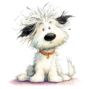 May include: A charming illustration of a shaggy white dog with black patches and a startled expression. It wears an orange collar with a gold tag. The artwork has a hand-drawn style, set against a white background.