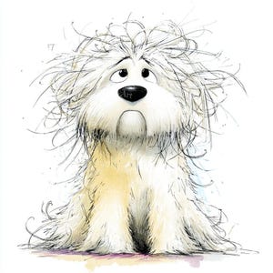May include: A charming illustration of a white, fluffy dog with a forlorn expression. The dog has long, shaggy fur, a black nose, and large, doleful eyes. The artwork is in a loose, sketchy style, with watercolour accents.
