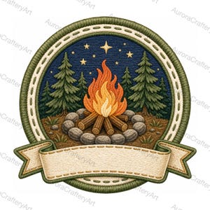 May include: A circular embroidered patch featuring a campfire with orange and yellow flames surrounded by a stone ring. The scene includes green pine trees against a dark blue starry night sky, framed by a border and a blank beige banner at the bottom.