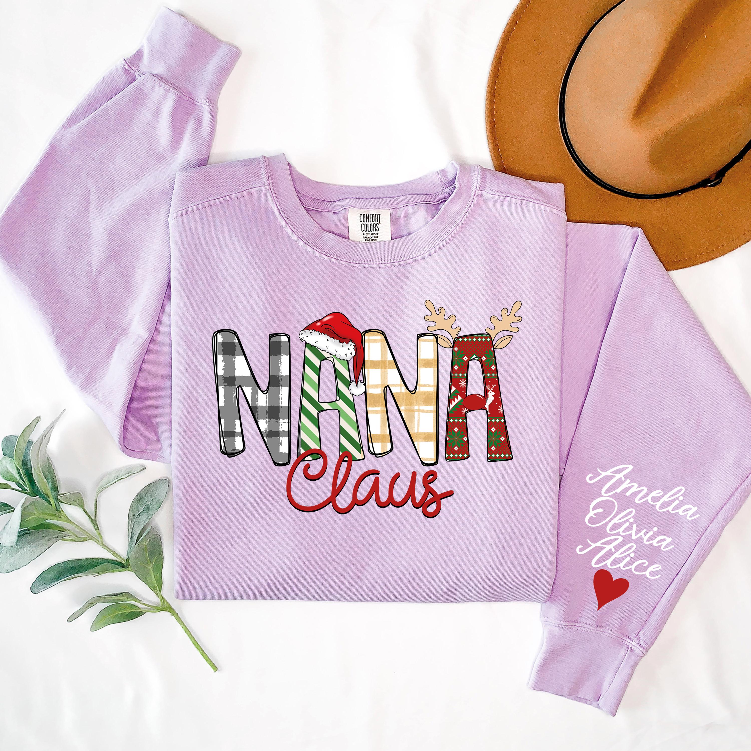 Custom Nana Claus Comfort Colors Shirt or Sweatshirt