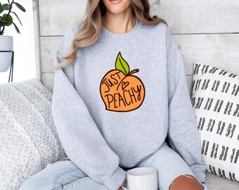 Just Peachy Sweatshirt, Peach Lover sweat, Cute Peach Sweater, Retro Peach sweat, Springtime sweat, Peach Sweatshirt, Summer sweat