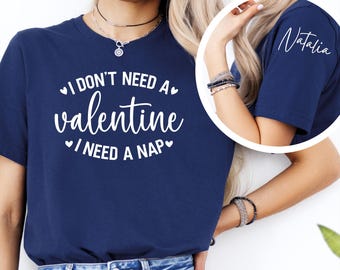 Funny Valentine's Day Nap T-Shirt: Lazy Love Graphic Tee