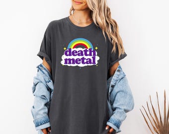 Death Metal Shirt, Rainbow Shirt, Heavy Metal Shirt, Metal Lover Shirt, Metal Music Shirt, Funny Men Shirt, Music Lover Shirt, Funny TShirt
