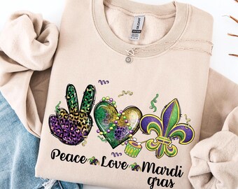 Peace Love Mardi Gras sweat Sweatshirt, Mardi Gras Sweatshirt, Mardi Gras sweat, New Orleans Sweater, Fat Tuesday sweat, Mardi Gras Gift