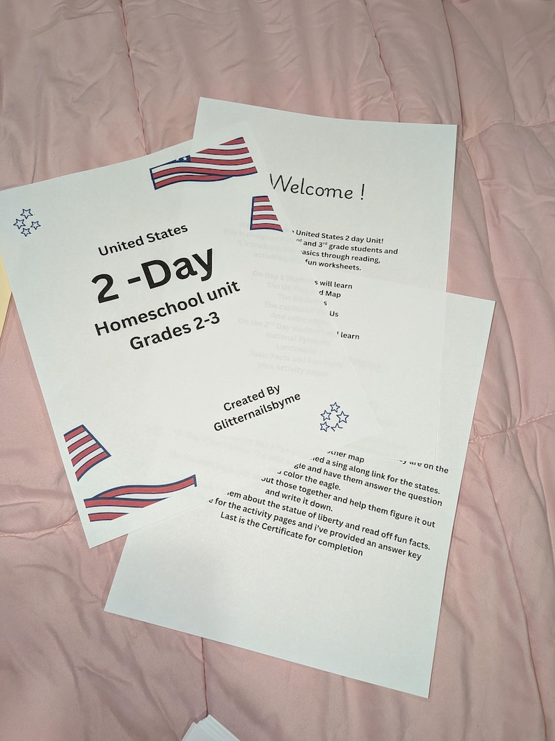 May include: A printed educational homeschool unit for grades 2-3 titled United States 2-Day Homeschool unit. The white paper features red, white, and blue flag graphics, star outlines, and text detailing lesson plans, map activities, and a completion certificate.