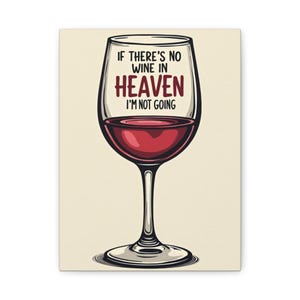 Wine Lovers Canvas Print, Wall Art, Gift for Wine Enthusiasts, Home Decor, Funny Art for Kitchen or Bar