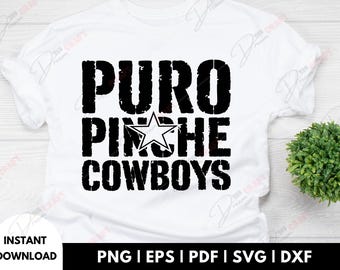 Puro Pinche Cowboys SVG, Cowboys Stars SVG, Cowboys Cricut, Cowboys SVG File T-Shirt, Birthday, Cowboys SVG, Cowboys Cutfile, Digital Download