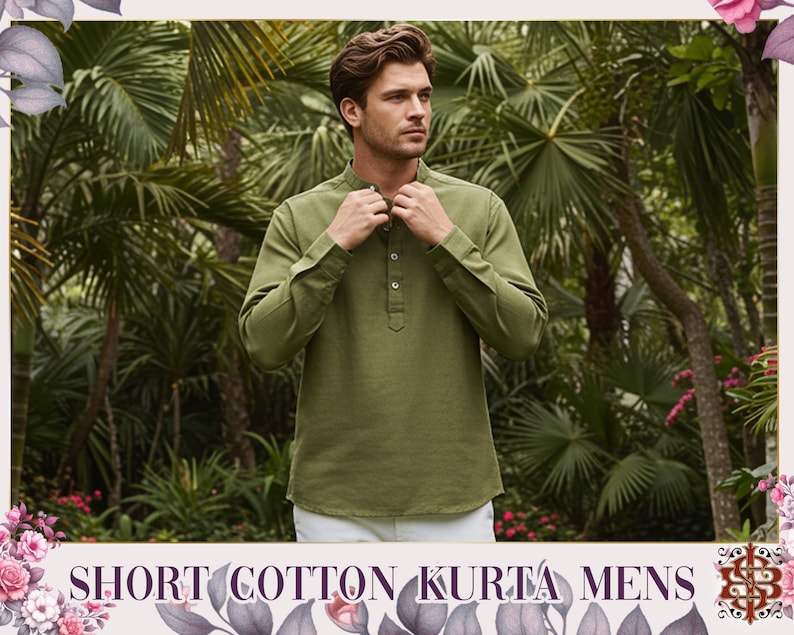 May include: Olive green short cotton kurta with a mandarin collar and button-down front. The long-sleeved shirt is worn by a person standing in front of a lush green background. The text "SHORT COTTON KURTA MENS" is at the bottom of the image.