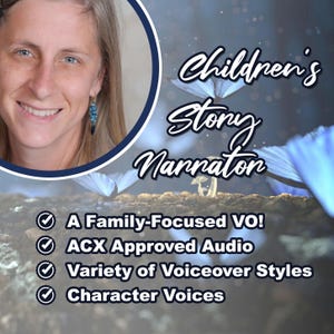 Genuine, Personalized Children&#39;s Audiobook Narration, General North American Accent (2001 to 3000 words) - Picture, Board, Chapter Books