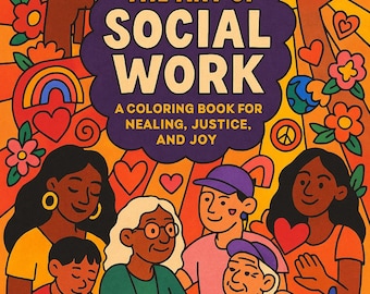 Social Work Coloring Book Back to College Social Work School MSW BSW LGBTQ Inclusion Social Justice Easy and Bold Digital Download