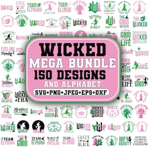 Wicked Svg,Wicked Movie Svg,Wicked Pink and Green svg,I Have Been Wicked Change For Good Svg,Wicked Vintage Emblem Svg,Cricut & Silhouette