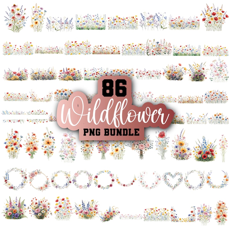 May include: A collection of 86 watercolor wildflower PNG images. The images include bouquets, wreaths, and borders in various colors. The text "86 Wildflower PNG Bundle" is displayed in a rose gold color.