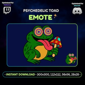 May include: A digital graphic of a green toad with rainbow-colored eyes and a long pink tongue, holding a mushroom with red and white spots. The text "PSYCHEDELIC TOAD EMOTE" is above the toad. The image is optimized for Twitch.tv and Discord.
