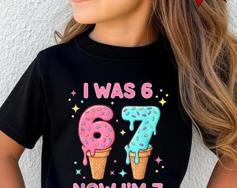I Was 6 Now I'm 7 Birthday Shirt, Ice Cream Drip Tee