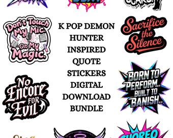 K-pop Demon Hunter Quote Sticker Bundle – 10 Digital Download PNGs, Aesthetic Dark K-pop Stickers for Journals, Laptops, iPads