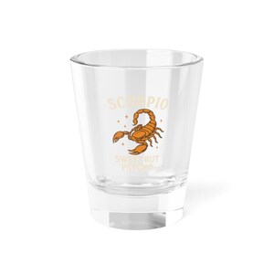 Scorpio Shot Glass  Sweet But Psycho | Zodiac Barware by GiaTastic