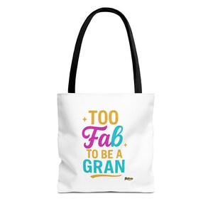 Too Fab to Be a Gran Bold & Bunt Oma Einkaufstasche
