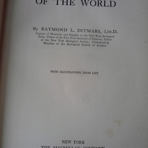 Ditmars 1931 &quot;Snakes of the World&quot; antique book Macmillan Company New York Raymond L.