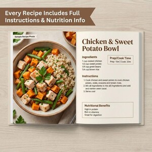 May include: Open cookbook with a recipe for a Chicken & Sweet Potato Bowl. The recipe includes ingredients, instructions, and nutritional benefits. The bowl contains chicken, sweet potato, green beans, and brown rice.