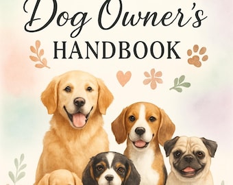 Manuale del proprietario del cane: guida all'addestramento e alla cura dei cuccioli (download digitale)