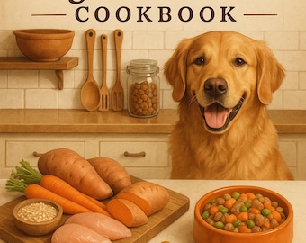 72 Vet-Approved Homemade Dog Food & Treats Cookbook (Digital Download)
