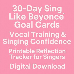 Tarjetas de objetivos de 30 días para cantar como Beyoncé / Entrenamiento vocal y confianza al cantar / Seguimiento de práctica imprimible para cantantes / Descarga digital