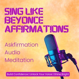 Puede incluir: Imagen con el texto "SING LIKE BEYONCE AFFIRMATIONS" en morado. Debajo, las palabras "Askfirmation, Audio, Meditation". Un micrófono está presente. La parte inferior de la imagen contiene el texto "Build Confidence | Unlock Your Voice | Shine Bright".