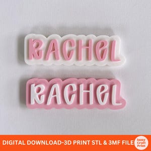 May include: Two name cutouts that read "RACHEL". One is pink with white lettering and a white cloud-shaped border. The other is white with pink lettering and a pink cloud-shaped border. The bottom of the image has the text "DIGITAL DOWNLOAD-3D PRINT STL & 3MF FILE".