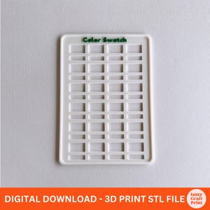May include: A white plastic color swatch grid with the text "Color Swatch" in green. The grid is rectangular with multiple small square openings. The bottom of the image has the text "DIGITAL DOWNLOAD - 3D PRINT STL FILE".