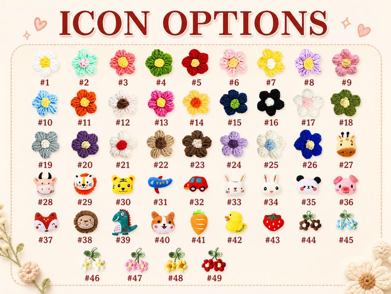 May include: A collection of forty-nine small, crocheted appliques arranged in a grid labeled ICON OPTIONS. The items include various multi-colored flowers, animals like a giraffe, tiger, panda, and pig, plus shapes such as a car, plane, and fruit.