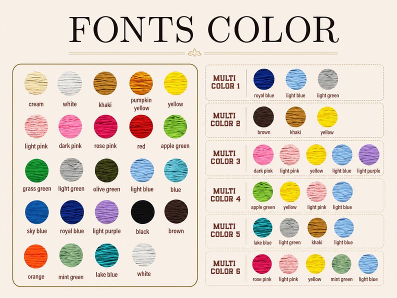 May include: A color chart titled FONTS COLOR displaying a grid of circular thread samples in various shades including cream, white, khaki, yellow, pink, red, green, blue, purple, black, and orange, alongside six multi-color combinations.