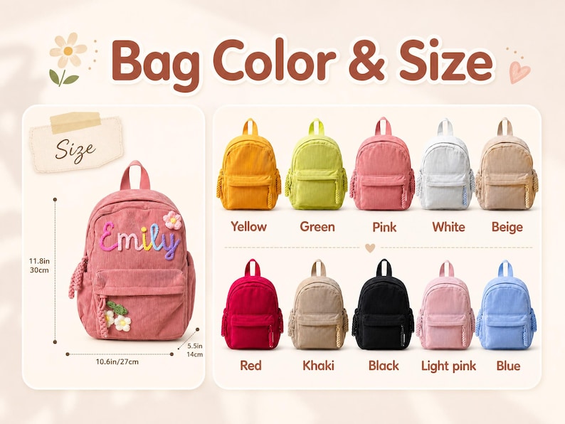 May include: A corduroy backpack with a top handle, front pocket, and side pockets. The bag measures 11.8 inches by 10.6 inches by 5.5 inches. The pink version features the name Emily and flower accents. Ten color options are shown: yellow, green, pink, white, beige, red, khaki, black, light pink, and blue.
