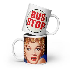 Marilyn Monroe Bus Stop Poster White glossy mug