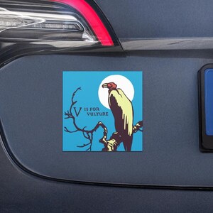 May include: Square sticker with a stylized illustration of a vulture perched on a branch against a blue sky and a full moon. The text "V IS FOR VULTURE" is printed on the left side of the image.