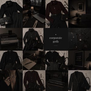 May include: A collage of dark-toned clothing including black and burgundy button-down shirts, blazers, turtlenecks, and trousers paired with leather handbags, silver jewelry, and office accessories with text reading corporate goth and I DON'T WORK HERE.