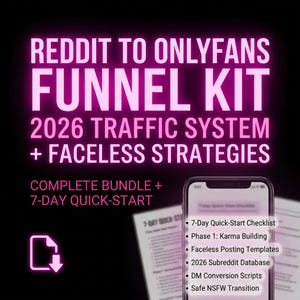 May include: A digital marketing kit with the title "Reddit to OnlyFans Funnel Kit" in bright pink lettering. The kit includes a 7-day quick-start guide, faceless posting templates, and a 2026 subreddit database. A smartphone displays a checklist.