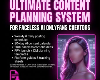 Faceless AI OnlyFans Inhaltsplanung Bundle | 30-Tage-Kalender, Posting Zeitpläne, Tracker & PPV/DM Vorlagen
