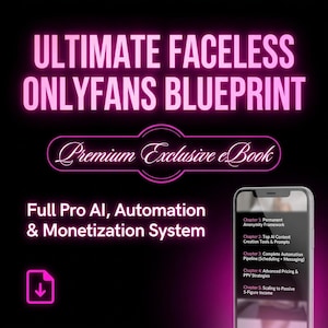 Faceless OnlyFans-blauwdruk: AI-systemen, automatisering en schaalbare groei (pdf)