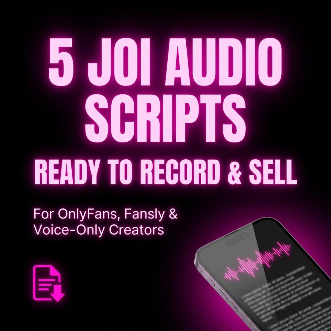 JOI Audio Scripts Bundle for Onlyfans | 5 NSFW Voice Scripts With ...